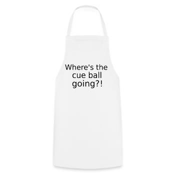 Where's the cue ball going? - Funny Snooker Slogan - Cooking Apron - white - Front - AI Model Male 185 dark (185cm)
