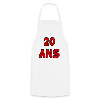20 Ans. HAPPY BIRTHDAY. JOYEUX ANNIVERSAIRE. - Tablier de cuisine - blanc - Devant - AI Model Male 185 dark (185cm)