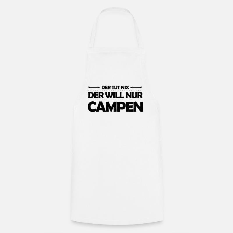 Der tut nix – der will nur campen Camping Spruch - Kochschürze - Weiß