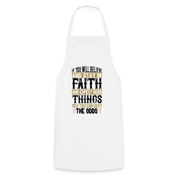 If you will believe and stay in faith - Cooking Apron - white - Front - AI Model Male 185 dark (185cm)