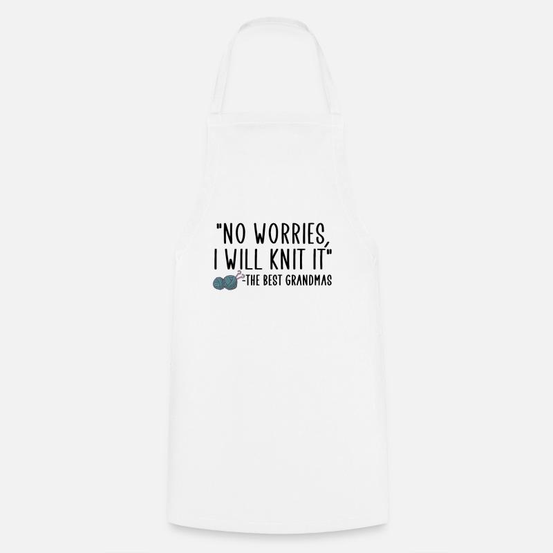 no worries i will knit it - Cooking Apron - white