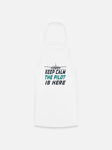 Keep Calm the Pilot is here Design / Flugzeug - Kochschürze - Weiß