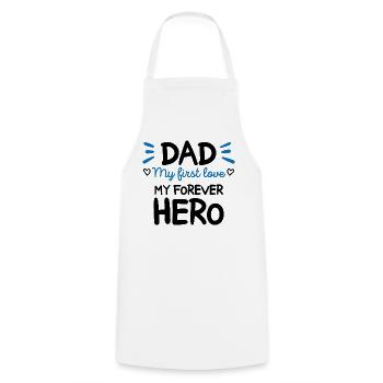 Dad My first love My forever hero Gift Dad - Cooking Apron - white - Front - AI Model Male 185 dark (185cm)