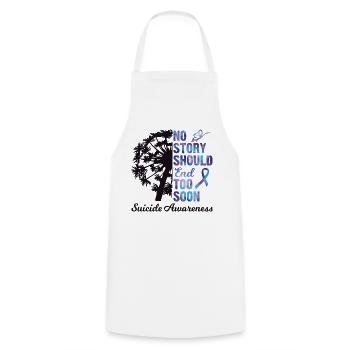No Story Should End Too Soon Suicide Awareness - Cooking Apron - white - Front - AI Model Male 185 dark (185cm)