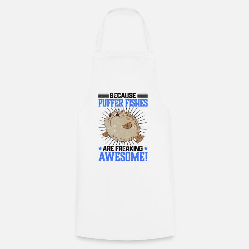Puffer fish are great aquarium fish puffer fish - Cooking Apron - white