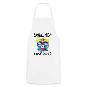 Sabbel Nich Dat Geit - Plattdeutsch Nordsee - Kochschürze - Weiß - Vorne - AI Model Male 185 dark (185cm)