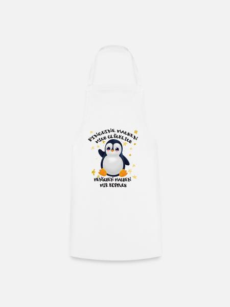 Pinguine machen mich glücklich Menschen Kopfweh - Kochschürze - Weiß