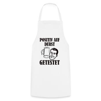 Positiv auf Durst getestet - Bier Spruch - Kochschürze - Weiß - Vorne - AI Model Male 185 dark (185cm)