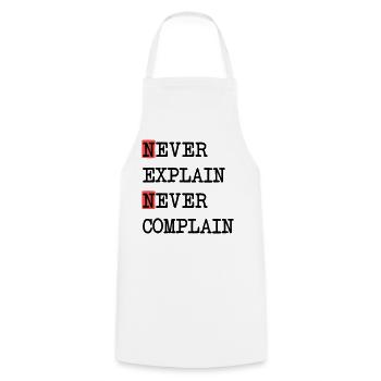 Never Explain – Never Complain, cool life motto - Cooking Apron - white - Front - AI Model Male 185 dark (185cm)