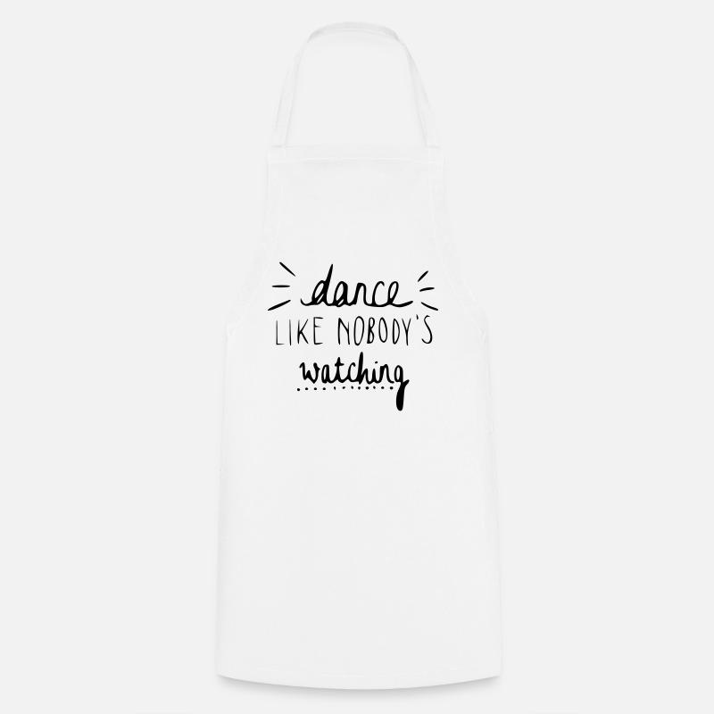 dance like nobody's watching - Kochschürze - Weiß