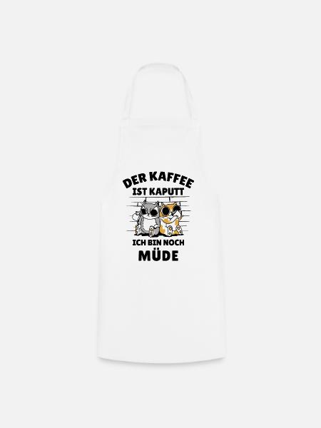 Kaffeetrinker Morgenmuffel Kaffeeliebhaber Katze - Kochschürze - Weiß