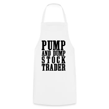 Pump And Dump Stock Trader Funny Trading - Cooking Apron - white - Front - AI Model Male 185 dark (185cm)
