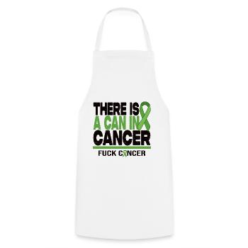 There Is A Can In Cancer - F*** Cancer - Kochschürze - Weiß - Vorne - AI Model Male 185 dark (185cm)