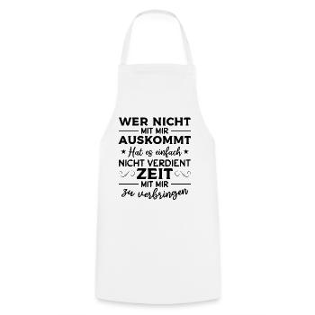 Wer nicht mit mir auskommt hat es einfach nicht - Kochschürze - Weiß - Vorne - AI Model Male 185 dark (185cm)
