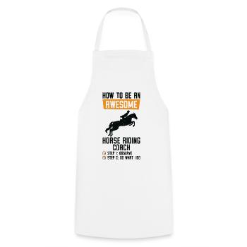 How to be an Awesome Horse Riding Equestrian - Cooking Apron - white - Front - AI Model Male 185 dark (185cm)