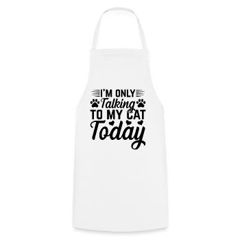 Cat owner - I'm just talking to my - Cooking Apron - white - Front - AI Model Male 185 dark (185cm)