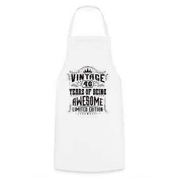 46 Years Of Being Awesome 46 Birthday 46 years - Cooking Apron - white - Front - AI Model Male 185 dark (185cm)