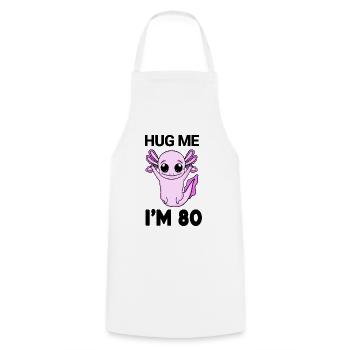 80 birthday - 80 years - hug - Cooking Apron - white - Front - AI Model Male 185 dark (185cm)