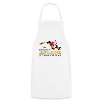 Nothing Scares Me Marylander Husband Maryland - Cooking Apron - white - Front - AI Model Male 185 dark (185cm)