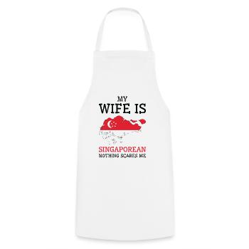 Nothing Scares Me Singaporean Wife Singapore - Cooking Apron - white - Front - AI Model Male 185 dark (185cm)