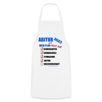 Abitur Abi 2023 Abitur bestanden WELTHERRSCHAFT - Kochschürze - Weiß - Vorne - AI Model Male 185 dark (185cm)