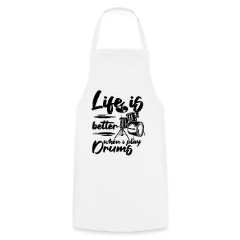 Life Is Better When I Play Drums - Drum Player - Cooking Apron - white - Front - AI Model Male 185 dark (185cm)