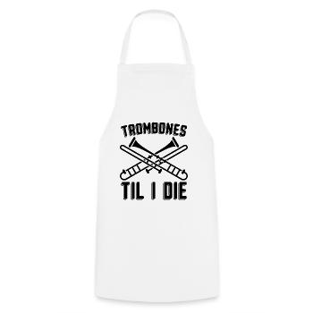 Trombones Til I Die Classical Music Trombonist - Kochschürze - Weiß - Vorne - AI Model Male 185 dark (185cm)