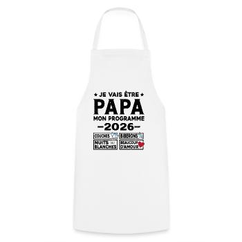 Je vais être papa mon programme en 2026 - Tablier de cuisine - blanc - Devant - AI Model Male 185 dark (185cm)