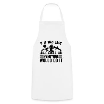 If It Was Easy Everyone Trail Race Trail Runner - Cooking Apron - white - Front - AI Model Male 185 dark (185cm)