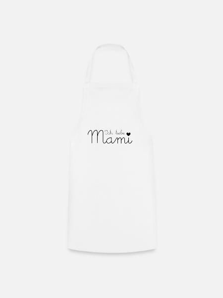 Ich liebe Mami - Kochschürze - Weiß