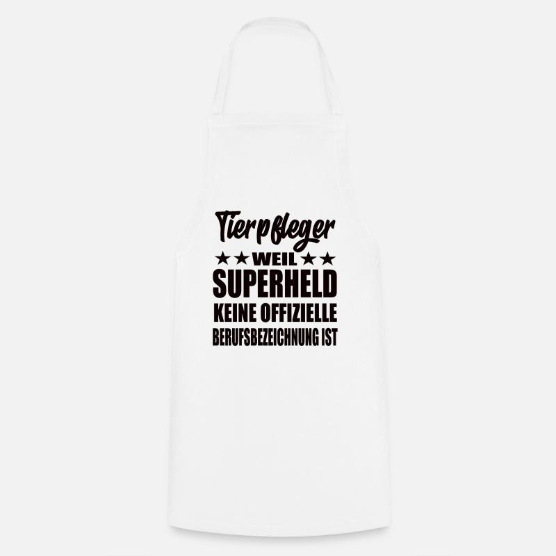 Tierpfleger Superheld Spruch - Kochschürze - Weiß