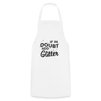 If In Doubt Add Glitter Cosmetology Makeup Artists - Cooking Apron - white - Front - AI Model Male 185 dark (185cm)