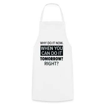 Procrastinator Relaxation Typography Work - Cooking Apron - white - Front - AI Model Male 185 dark (185cm)