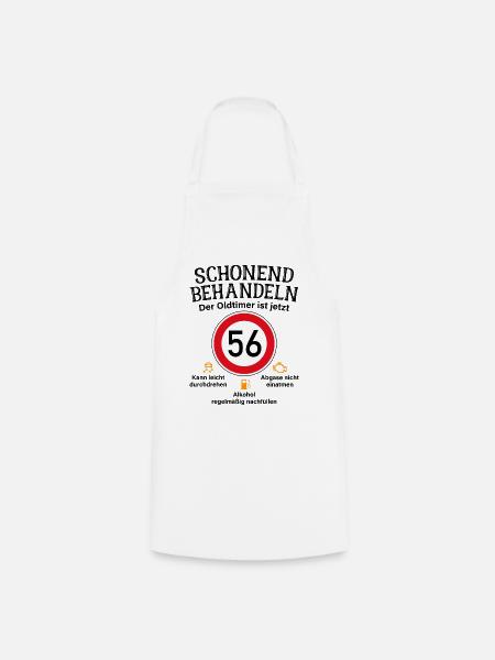 56. Geburtstag Schonend Behandeln Oldtimer Ist 56 - Kochschürze - Weiß