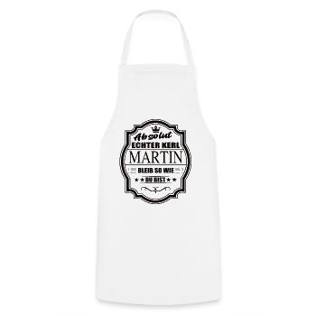 Absolut Echter Kerl Martin Bleib So Wie Du Bist - Kochschürze - Weiß - Vorne - AI Model Male 185 dark (185cm)