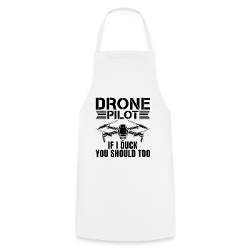 Drone Pilot If I Duck You Should Race Drone Racer - Cooking Apron - white - Front - AI Model Male 185 dark (185cm)