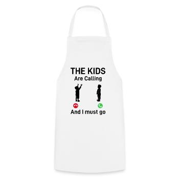 The Kids Are Calling And I Must Go - Daddy Fathers - Cooking Apron - white - Front - AI Model Male 185 dark (185cm)