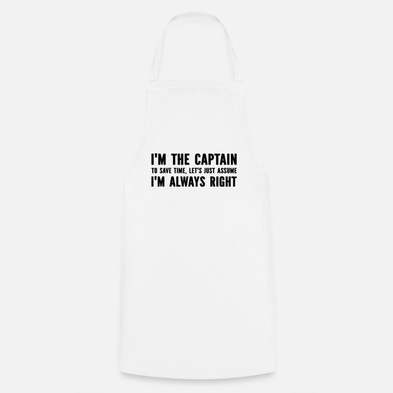 Funny Sailing Captain - I'm The Captain To Save Ti - Cooking Apron - white