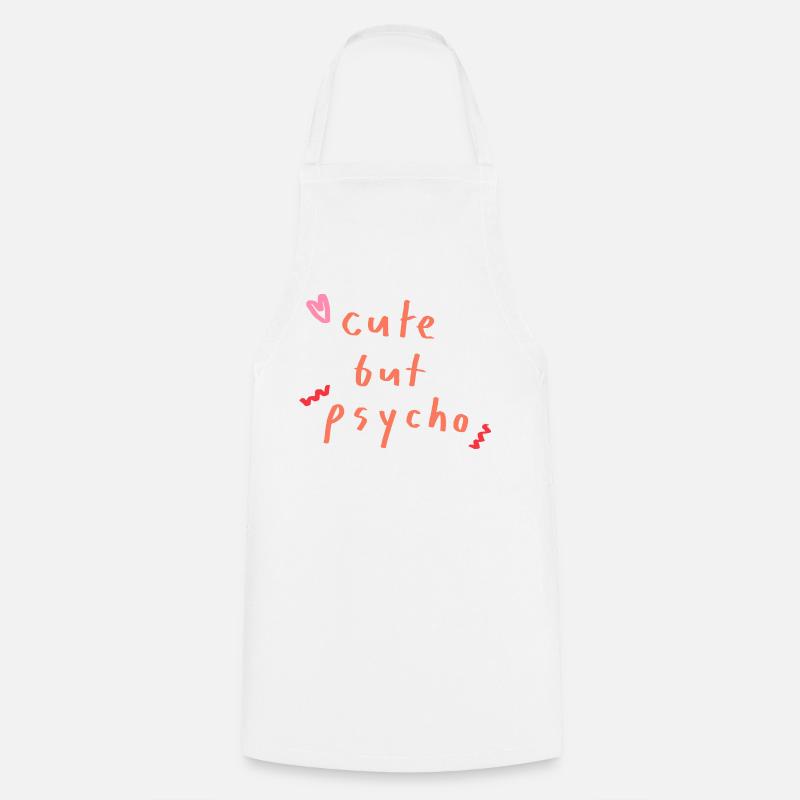 cute but psycho - Cooking Apron - white