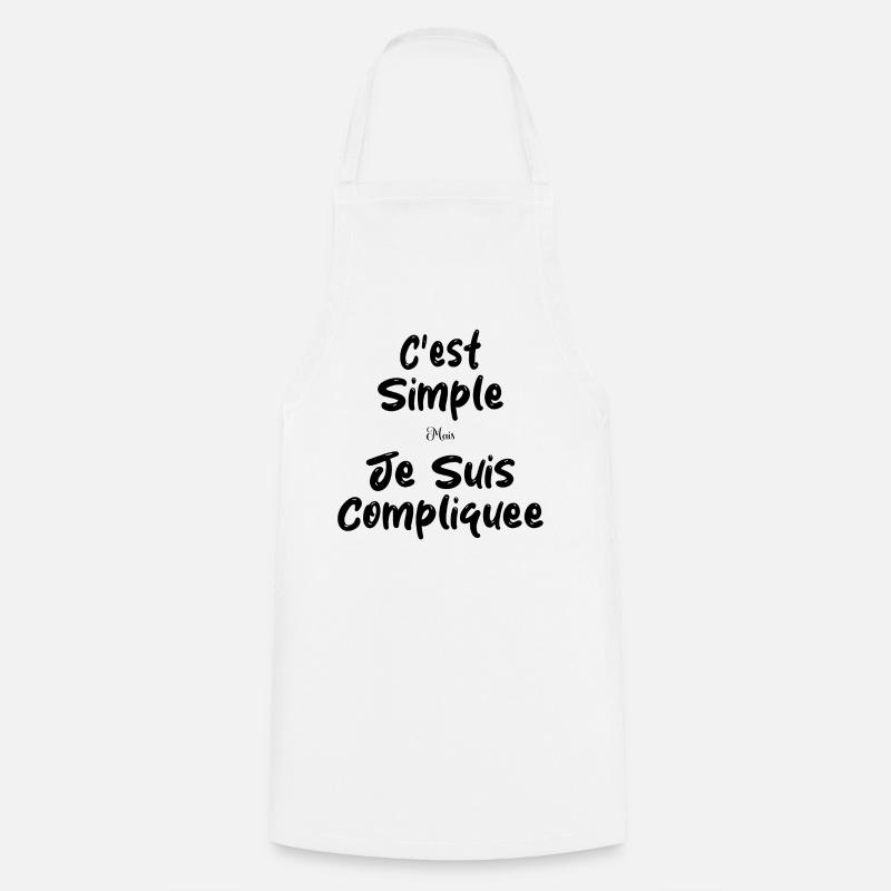 C'est Simple Mais Je suis Compliquée - Tablier de cuisine - blanc