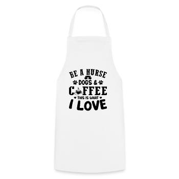 Be A Nurse Dogs & Coffee This Is What I Love - Nur - Kochschürze - Weiß - Vorne - AI Model Male 185 dark (185cm)
