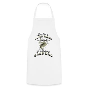 Funny Don’t Be A Dumb Bass - Be A Reel Cool Dad - Tablier de cuisine - blanc - Devant - AI Model Male 185 dark (185cm)