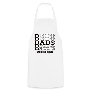 Les papas sous-payés des héros papa disent papa fête des pères - Tablier de cuisine - blanc - Devant - AI Model Male 185 dark (185cm)