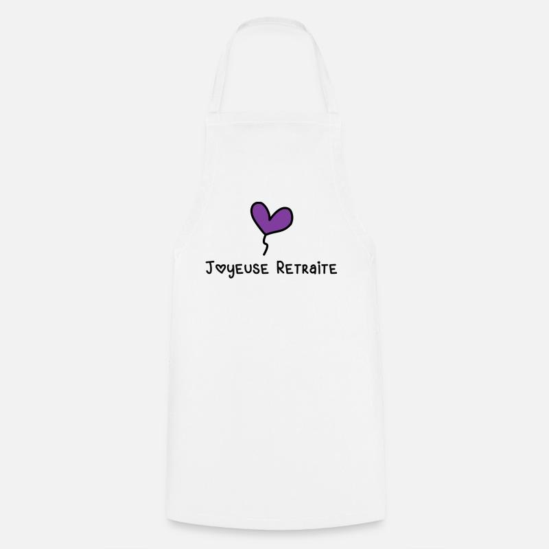 RETRAITE. BONNE RETRAITE. JOYEUSE RETRAITE - Tablier de cuisine - blanc
