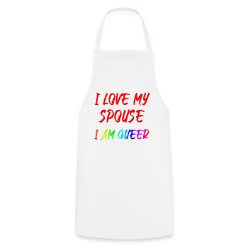 I Love My Spouse I Am Queer - Kochschürze - Weiß - Vorne - AI Model Male 185 dark (185cm)