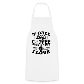T-Ball Dogs Coffee This Is What I Love - Tee-ball - Cooking Apron - white - Front - AI Model Male 185 dark (185cm)