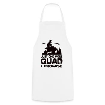 Just One More Quad I Promise Quad AtV Quads - Cooking Apron - white - Front - AI Model Male 185 dark (185cm)