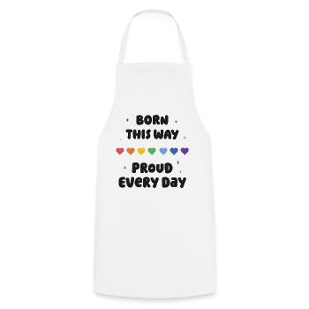 LGBTQ Pride Month - Born This Way. Proud Every Day - Cooking Apron - white - Front - AI Model Male 185 dark (185cm)