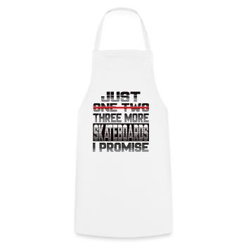 Just One More Skateboard I Promise Skateboard - Cooking Apron - white - Front - AI Model Male 185 dark (185cm)