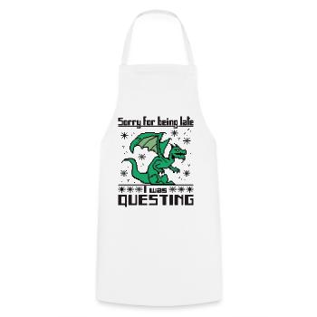 Sorry for being late I was questing - Cooking Apron - white - Front - AI Model Male 185 dark (185cm)